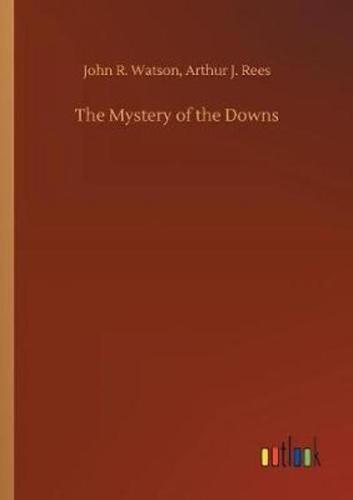 The Mystery of the Downs