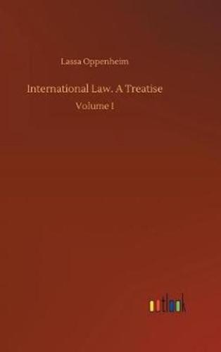 International Law. A Treatise