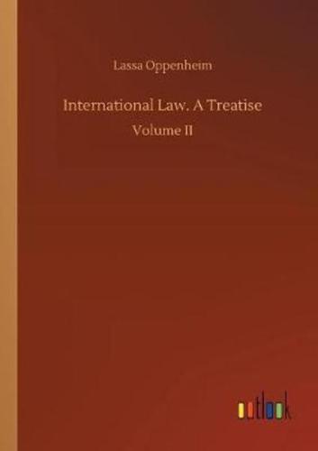 International Law. A Treatise