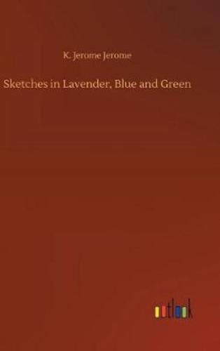 Sketches in Lavender, Blue and Green