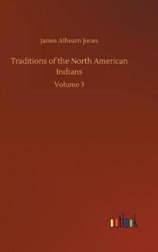 Traditions of the North American Indians