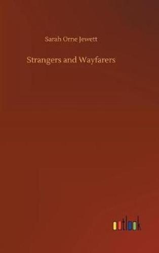 Strangers and Wayfarers