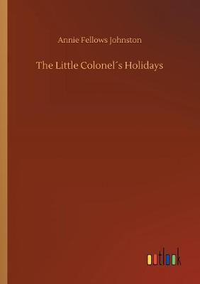 The Little Colonel´s Holidays