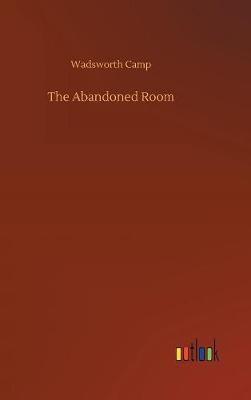 The Abandoned Room