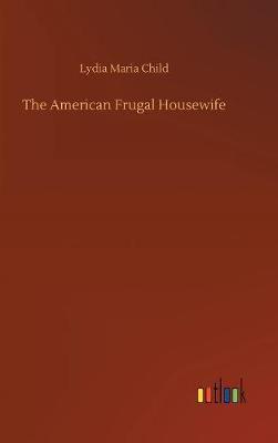 The American Frugal Housewife