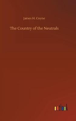 The Country of the Neutrals