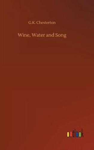 Wine, Water and Song