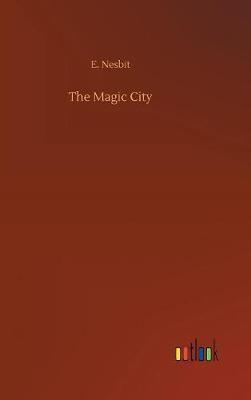 The Magic City