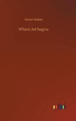 Where Art begins