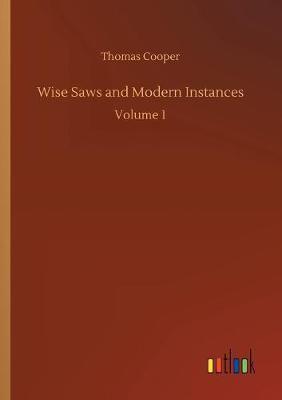 Wise Saws and Modern Instances