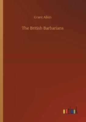 The British Barbarians