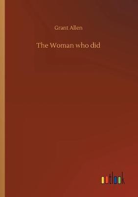 The Woman who did