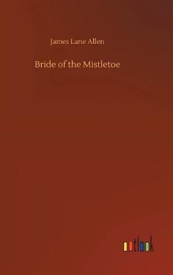 Bride of the Mistletoe