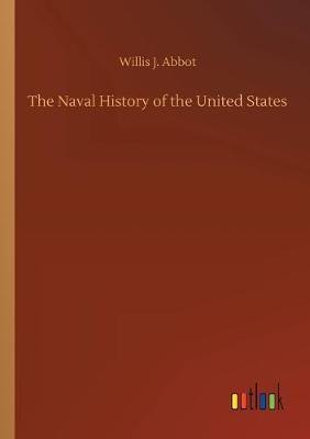 The Naval History of the United States