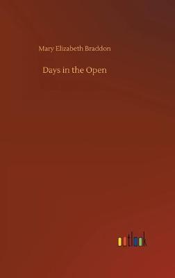 Days in the Open