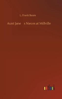 Aunt Janes Nieces at Millville