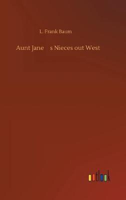 Aunt Janes Nieces out West