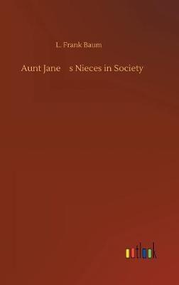 Aunt Janes Nieces in Society