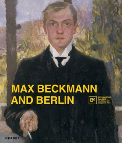 Max Beckmann and Berlin