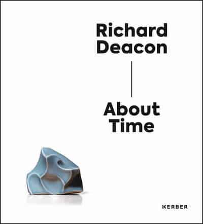 Richard Deacon, About Time