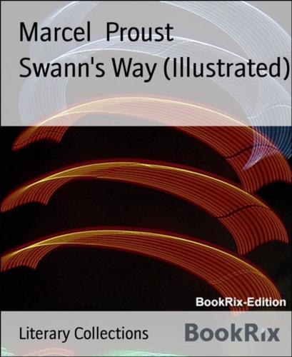 Swann's Way (Illustrated)