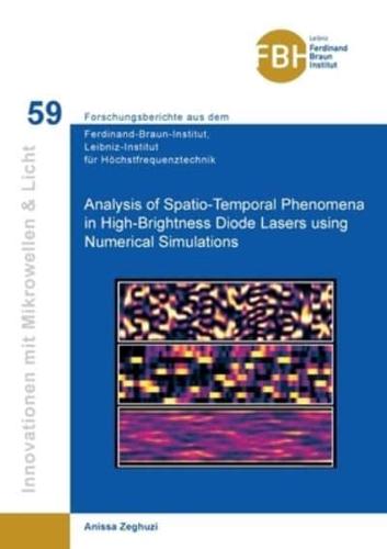 Analysis of Spatio-Temporal Phenomena in High-Brightness Diode Lasers using Numerical Simulations