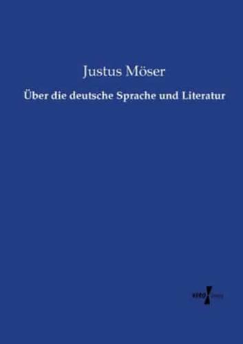 Über die deutsche Sprache und Literatur