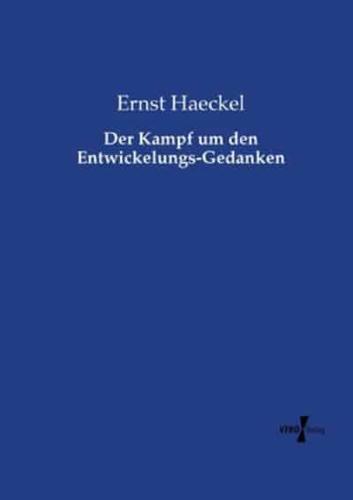 Der Kampf um den Entwickelungs-Gedanken