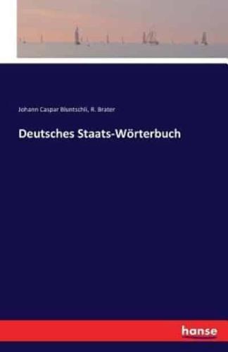 Deutsches Staats-Wörterbuch