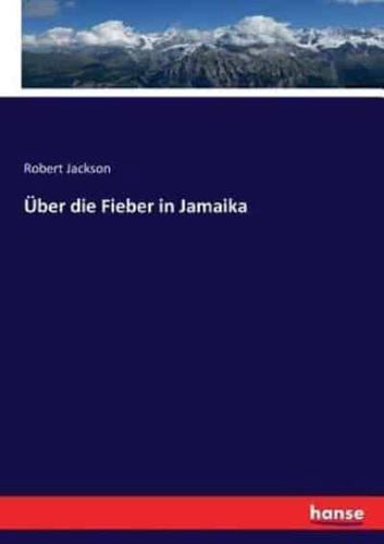 Über die Fieber in Jamaika