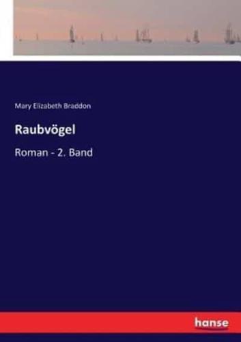 Raubvögel:Roman - 2. Band