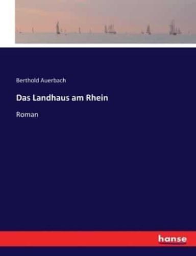 Das Landhaus am Rhein:Roman