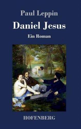 Daniel Jesus:Ein Roman