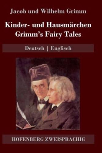 Kinder- und Hausmärchen / Grimm's Fairy Tales:Deutsch   Englisch