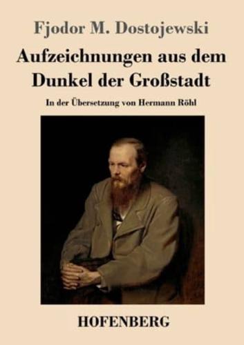 Aufzeichnungen Aus Dem Dunkel Der Großstadt