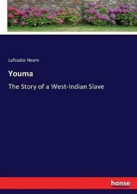 Youma:The Story of a West-Indian Slave