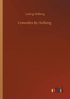 Comedies By Holberg