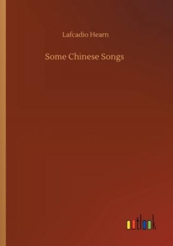 Some Chinese Songs