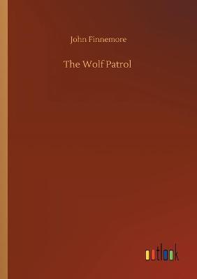 The Wolf Patrol