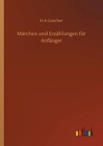 Märchen und Erzählungen für Anfänger