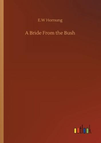 A Bride From the Bush