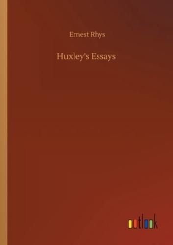 Huxley's Essays