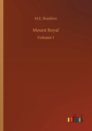 Mount Royal:Volume 1