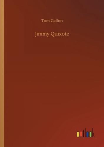 Jimmy Quixote