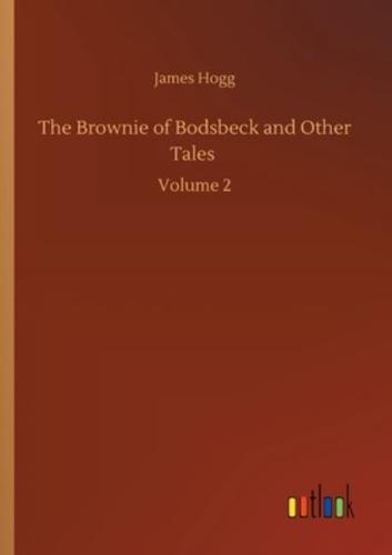 The Brownie of Bodsbeck and Other Tales :Volume 2