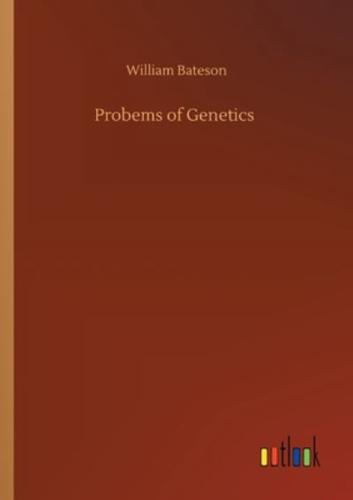 Probems of Genetics