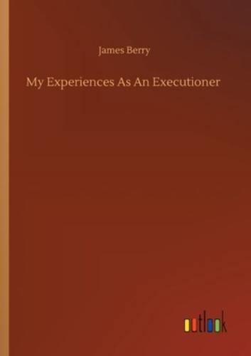 My Experiences As An Executioner