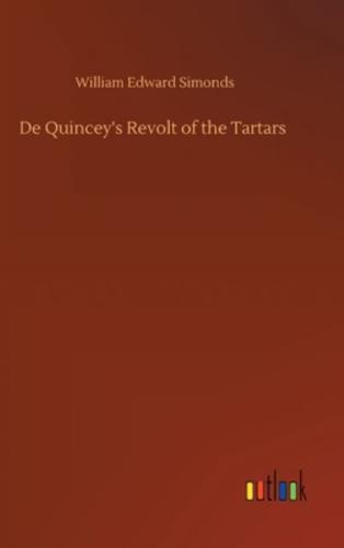 De Quincey's Revolt of the Tartars