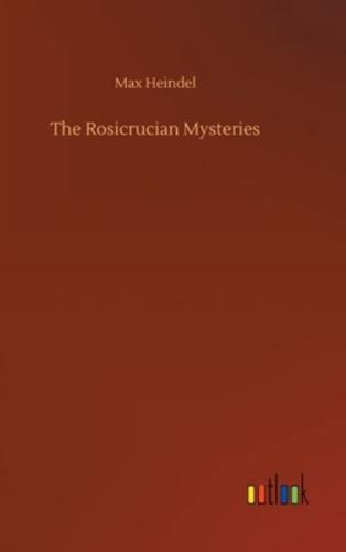 The Rosicrucian Mysteries