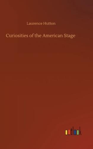 Curiosities of the American Stage